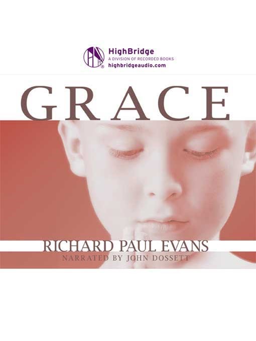 Title details for Grace by Richard Paul Evans - Available